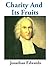 Charity And Its Fruits by Jonathan Edwards