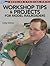 Workshop Tips & Projects for Model Railroaders (Model Railroader Books: Modeling & Painting)