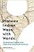 Plateau Indian Ways with Words: The Rhetorical Tradition of the Tribes of the Inland Pacific Northwest (Composition, Literacy, and Culture, 163)
