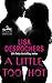 A Little Too Hot by Lisa Desrochers A Little Too Hot by Lisa Desrochers