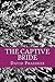 The Captive Bride by David Prashker