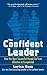 Confident Leader by Chris Rojek