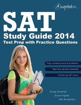 SAT Study Guide 2014: SAT Test Prep with Practice Question
