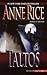 Taltos (Lives of the Mayfair Witches, #3)