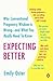 Expecting Better: Why the C...