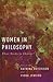 Women in Philosophy: What Needs to Change?