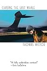 Chasing the Last Whale by Thomas Wictor Chasing the Last Whale by Thomas Wictor