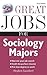 Great Jobs for Sociology Ma...