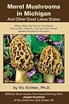 Morel Mushrooms in Michigan And Other Great Lakes States