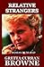 Relative Strangers