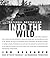 Into the Wild by Jon Krakauer