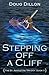 Stepping Off a Cliff (The S...