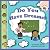 Do You Have Dreams?