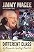 Different Class by Jimmy Magee