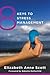 8 Keys to Stress Management...