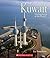 Kuwait (Enchantment of the World) (Library Edition)