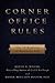 Corner Office Rules: The 10...