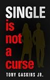 Single Is Not A C...
