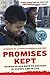 Promises Kept: Raising Black Boys to Succeed in School and in Life