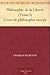 Philosophie de la Liberté (Tome I) Cours de philosophie morale (French Edition)