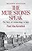 The Mute Stones Speak by Paul MacKendrick