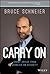 Carry On: Sound Advice from Schneier on Security