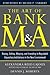 The Art of Bank M&A: Buying...