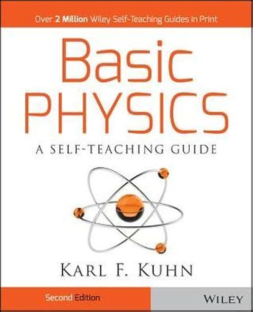 Basic Physics: A Self-Teaching Guide