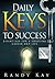 Daily Keys to Success