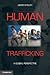 Human Trafficking: A Global Perspective
