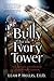 Bully in the Ivory Tower: How Aggression and Incivility Erode American Higher Education