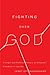 Fighting over God: A Legal and Political History of Religious Freedom in Canada (McGill-Queen’s Studies in the Hist of Re) (Volume 2)
