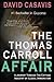 The Thomas Carroll Affair: A Journey Through the Cottage Industry of Illlegal Immigration