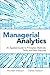 Managerial Analytics by Michael Watson