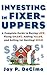 Investing in Fixer-Uppers: ...