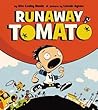 Runaway Tomato by Kim Cooley Reeder