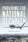 Providing for National Security: A Comparative Analysis