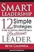 Smart Leadership: 12 Simple...