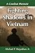 Fighting Shadows in Vietnam: A Combat Memoir