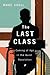 The Last Class: Coming of A...