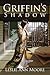 Griffin's Shadow (Griffin's Daughter Trilogy)