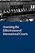 Assessing the Effectiveness of International Courts (International Courts and Tribunals Series)