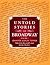 The Untold Stories of Broad...