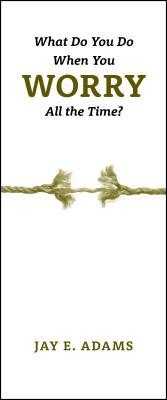 What Do You Do When You Worry All the Time? 100 Pk (Pamphlet)