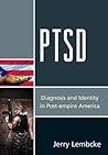 PTSD: Diagnosis and Identity in Post-empire America