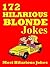 Jokes : 172 Hilarious Blond...