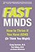 Fast Minds by Craig Surman
