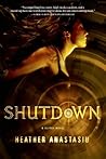 Shutdown by Heather Anastasiu
