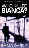 Who killed Bianca?