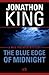 The Blue Edge of Midnight by Jonathon King
